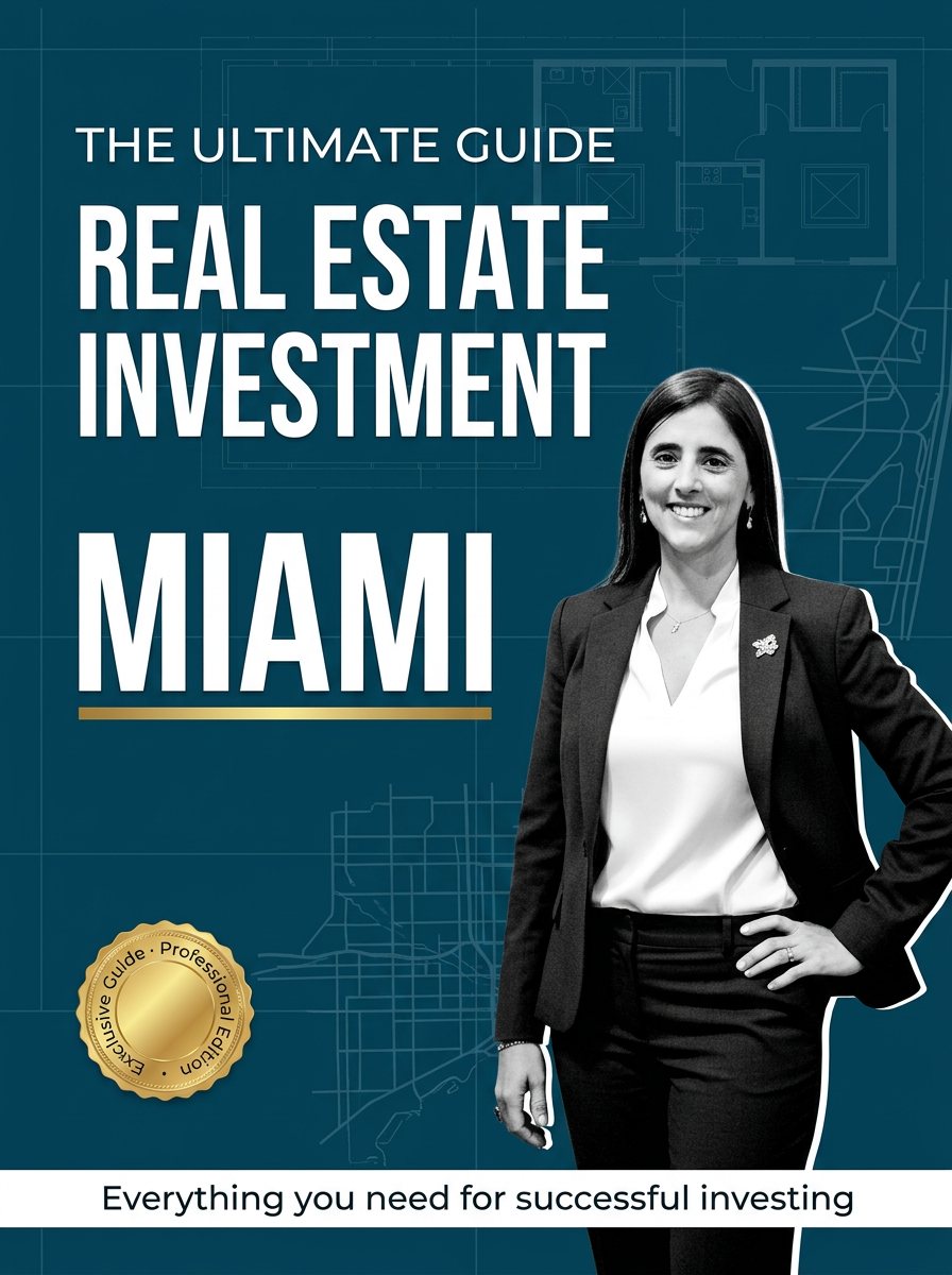 The Ultimate Guide — Real Estate Investment Miami